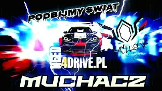 Muchacz - Podbijamy świat (EDIT OFFICIAL VIDEO)