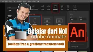 Tutorial Adobe Animate dari nol | toolbox free & gradient transform tool