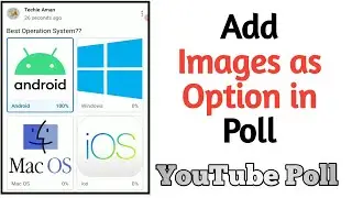 How to Add an Image to your Poll on YouTube || Add image in option of polls