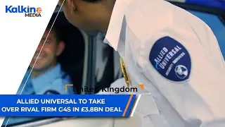 Allied Universal to take over rival firm G4S in &pound;3.8bn deal. | UK |