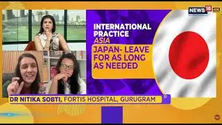 On Paid Menstrual Leave Dr  Nitika Sobti Gynecologist Fortis Grugram CNN News18