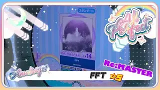 【maimaiでらっくす】FFT スタンダード譜面 Re:MASTER ☆5(ALL PERFECT) 【直撮り】