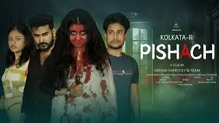 KOLKATA-R PISHACH | কলকাতার পিশাচ | Full Bengali movie 2026 | Film station 