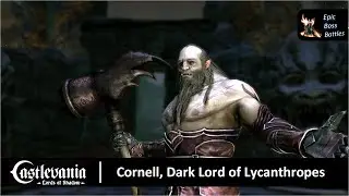 Castlevania: Lords of Shadow - Cornell, Dark Lord of Lycanthropes Boss Battle [HD]