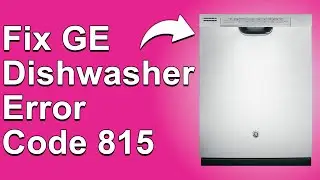 GE Dishwasher Error Code 815 (Control Board Problem -Why It Happens, And Ways To Fix It)
