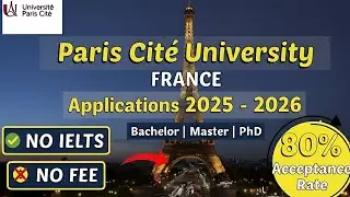 Study in France: University of Paris Cit&eacute; 2026 (No IELTS, Admission Process, Fees & Scholarships)