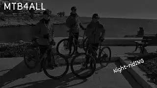 MTB4ALL Night- Riding