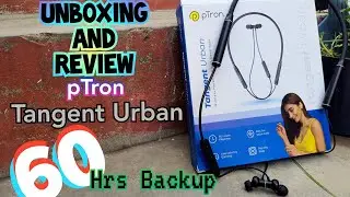 Unboxing and review of #ptron tangent urban // 60hrs backup//#amazon