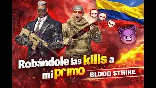 😂 Le robé todas las kills a mi primo 😈 | Blood Strike