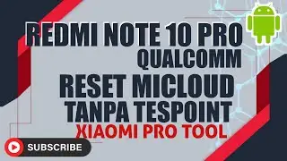 CARA MUDAH REDMI  NOTE 10 PRO (SWEET) CLEAN MI CLOUD SIDE LOAD MODE || TANPA TESPOINT