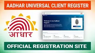 UNIVERSAL CLIENT ID APPLY | OFFICIAL SITE  | Full Aadhaar Software Registration Guide 