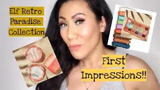 ELF Retro Paradise Collection // Swatches and First Impressions