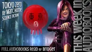 Tokyo Zero by Marc Horne ( Full Audiobook )