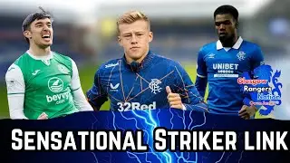 Rangers Match Day News: Striker Linked With Rangers!