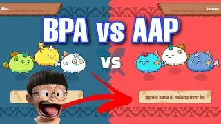 BPA ABP Strategy vs AAP | Axie Infinity PH