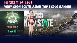 New State South Asia Solo Top 13 Rank || @NEW STATE MOBILE  || Nigexo is Live