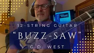 Hard-Driving 12-String: &ldquo;Buzz-Saw&rdquo;