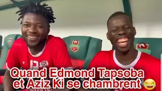 Quand Edmond Tapsoba Et Aziz Ki Se Chambrent Sur Font De Parenté Plaisanterie 😂😂