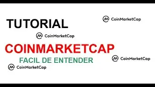 Coinmarketcap Tutorial Facil de Entender (Espa&ntilde;ol)