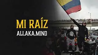 ALI A.K.A. MIND - Mi raíz (Letra)