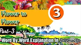 Class-6 | Basic Science | Flower To Flower | Part-3 | State Syllabus | Standard-6 | Unit-3