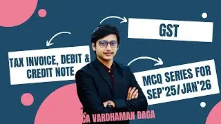Tax invoice, Debit & credit note|MCQ| CA Inter | Sep'25/Jan'26 | CA Vardhaman Daga@arhaminstitute