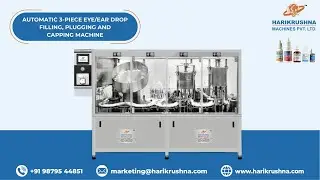 3 Piece Eye Drop Filling, Plugging, and Capping Machine