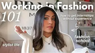 How to START in the FASHION INDUSTRY in INDIA || Internships, Fashion School, Networking *Q&A*