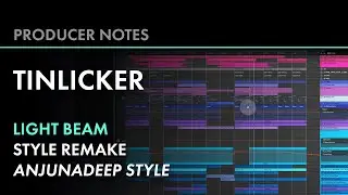 Tinlicker Light Beam Anjunadeep Progressive House in Ableton (former Dawn Remix) | Producer Notes V