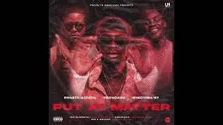 Rhasta Altafu- PUT AT MATTER Ft Trovoada & Nikotina Kf ( Prod por Machine Beats)