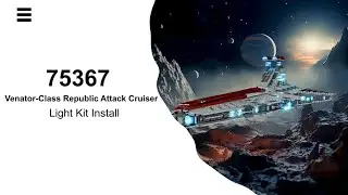 Install Lightailing Light Kit For Lego Venator-Class Republic Attack Cruiser 75367