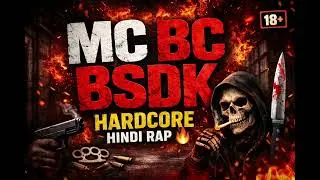 MC BC BSDK 🔥 Brutal Hindi Gali Rap | Hardcore Desi Rap | Street Diss