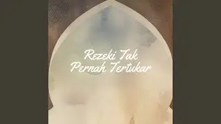 Rezeki Tak Pernah Tertukar