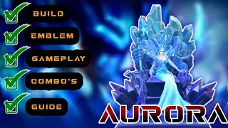 Aurora Guide From Biginner To Pro | Build | Emblem | Battle Spell |Tutorial | tips and tricks | MLBB