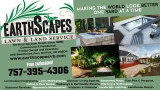 EarthScapes Lawn & Land Service - Free Estimates Call: 757-395-4306 Norfolk, VA