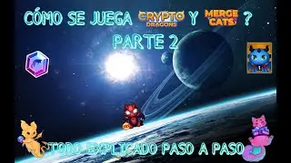 C&oacute;mo se juega Crypto Dragons / Merge Cats? Gu&iacute;a complet&iacute;sima (parte 2)