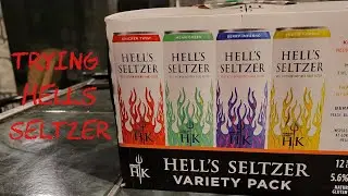 Trying HELLS SELTZER!!!!