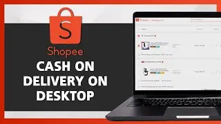 How to Do Cash on Delivery on Shopee (Desktop) | COD Shopee 2025
