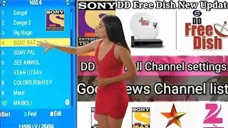 DD Free Dish New update Big News Today Sony SAT Nss95e KU 💯 working