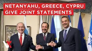 LIVE | Netanyahu, Greece & Cyprus Leaders Hold Joint Press Conference | VERTEX