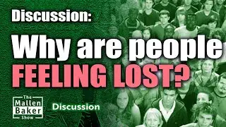 Why are people feeling lost?