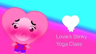 Lovie&rsquo;s stinky yoga class (Fart Animation, 2026)