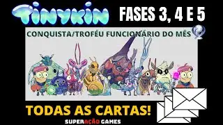TINYKIN TROFEU / CONQUISTA FUNCION&Aacute;RIO DO M&Ecirc;S LOCALIZA&Ccedil;&Atilde;O DE TODAS AS CARTAS FASES 3 4 E 5