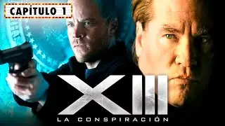 XIII - 13 La Conspiraci&oacute;n | CAP&Iacute;TULO COMPLETO - Episodio 1 | Series de Suspenso | Val Kilmer