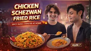 Chicken Schezwan Fried Rice | Spicy Indo-Chinese at Home 🍗🔥 | Vlog 7