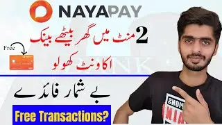 How to create NayaPay Account in 2 Minutes|NayaPay complete Review with benefits and disadvantages