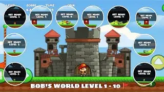 BOB'S WORLD GAME | LEVEL 1 - 2 - 3 - 4 - 5 - 6 - 7 - 8 - 9 - 10 🚩
