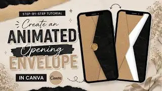 How to Create an Animated Opening Envelope in Canva | Easy Step-by-Step Tutorial