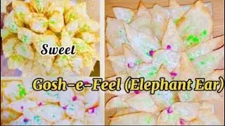 Delicious Afghan Gosh-e-Feel Recipe | Easy & Authentic Afghan Pastry (گوش فیل افغانی) | Eid Recipe