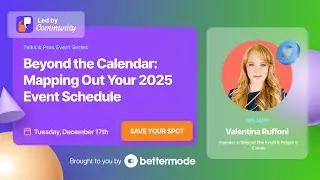 Beyond the Calendar: Mapping Out Your 2025 Event Schedule with Valentina Ruffoni
